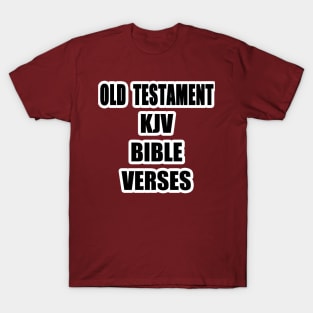 "OLD TESTAMENT KJV BIBLE VERSES" Text Typography T-Shirt